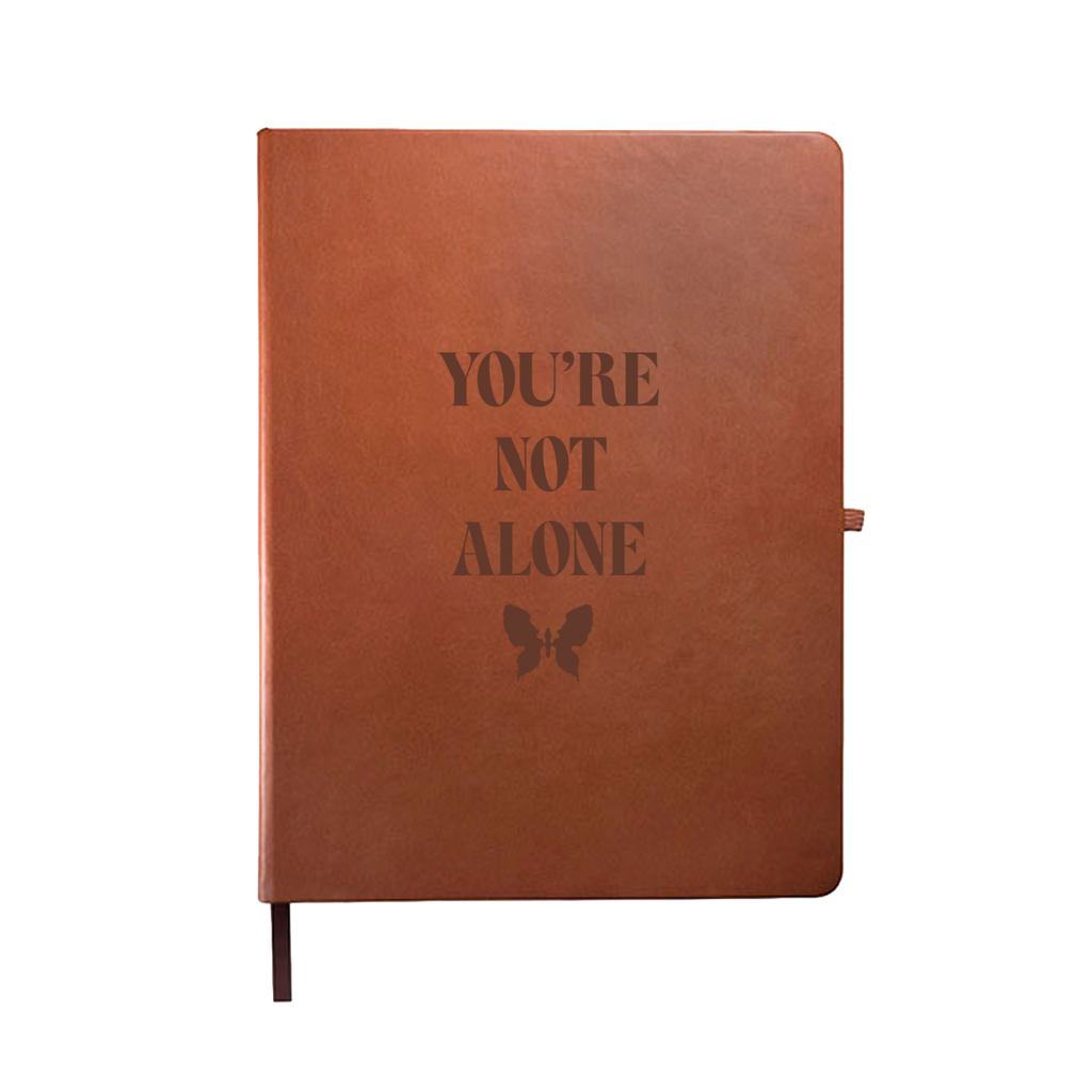 You're Not Alone Journal